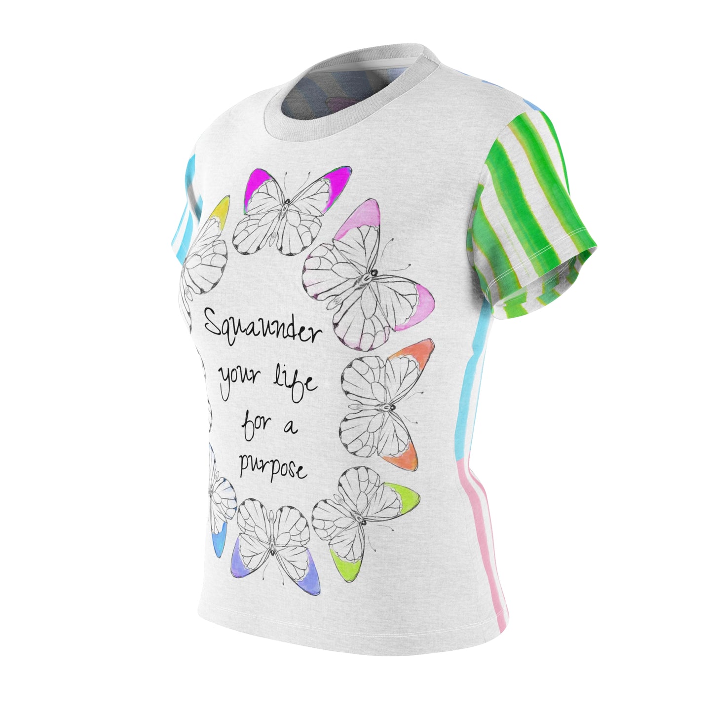 Chroma Women's T-Shirt Squander your life.....