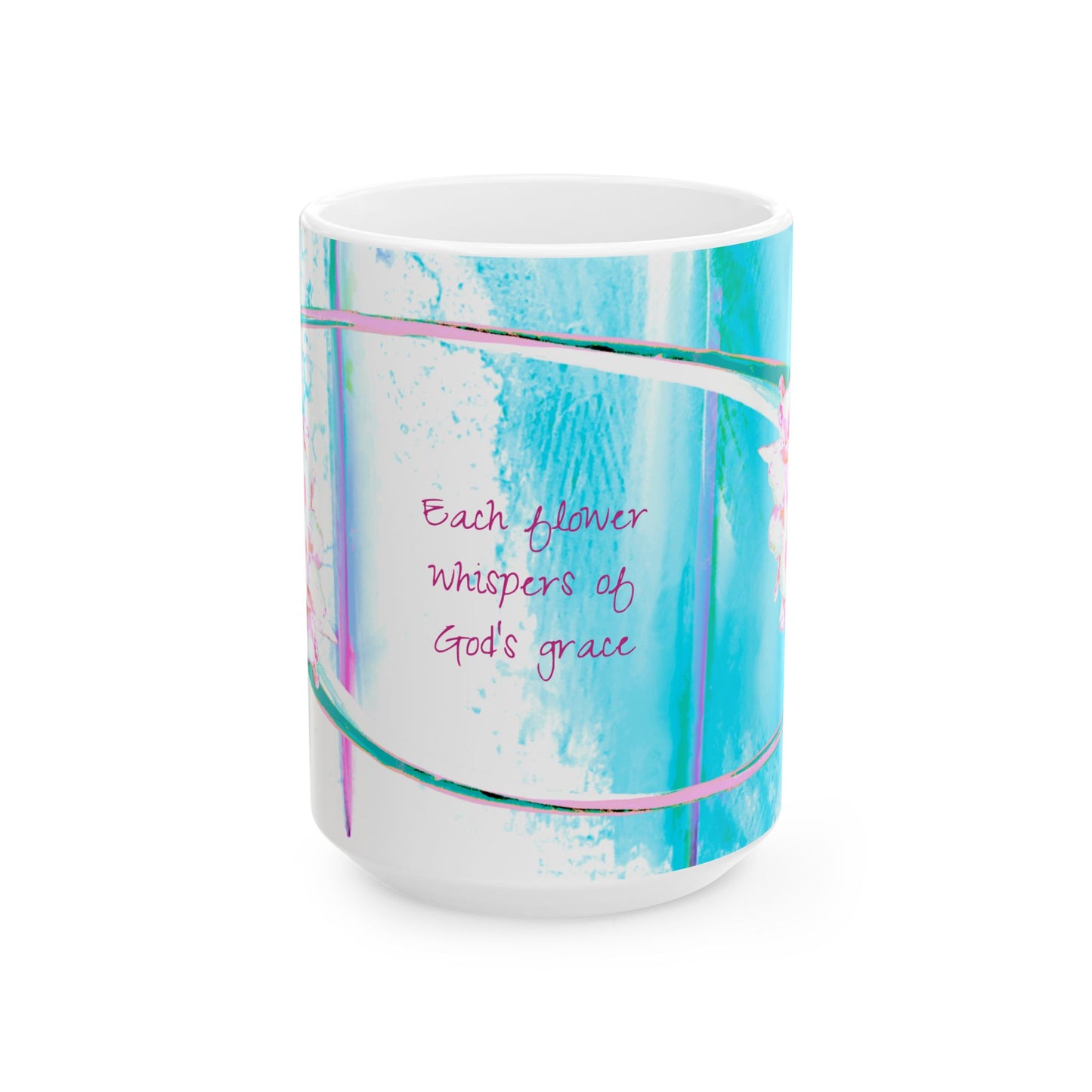 Zinnia Ceramic Mug Aqua,Raspberry "Each flower whispers of God's grace"