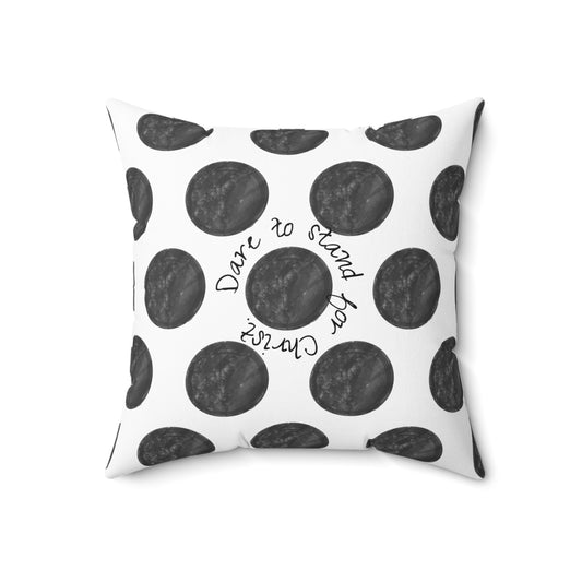 Polka Dot Joy Polyester Square Pillow “Dare to…”