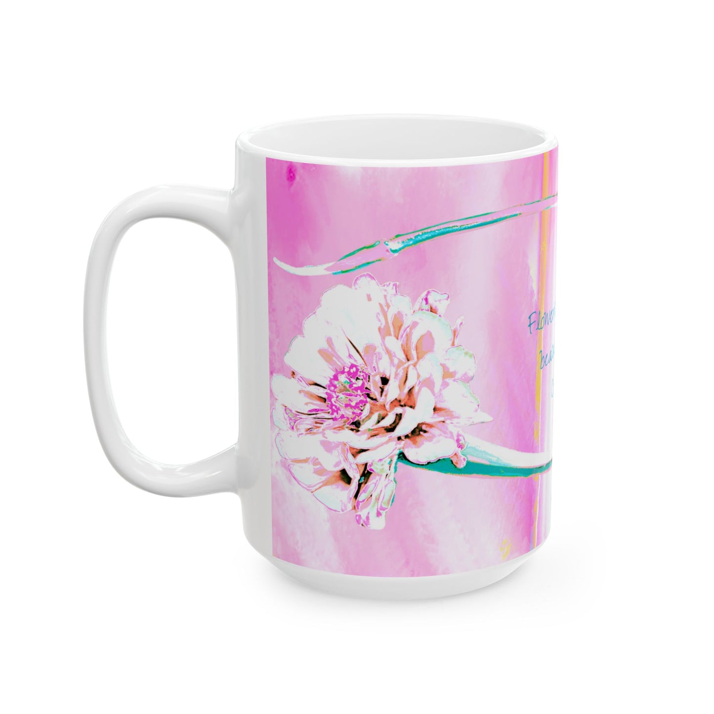 Zinnia Ceramic Mug Raspberry Orange " Flowers preach the beauty of the Creator"
