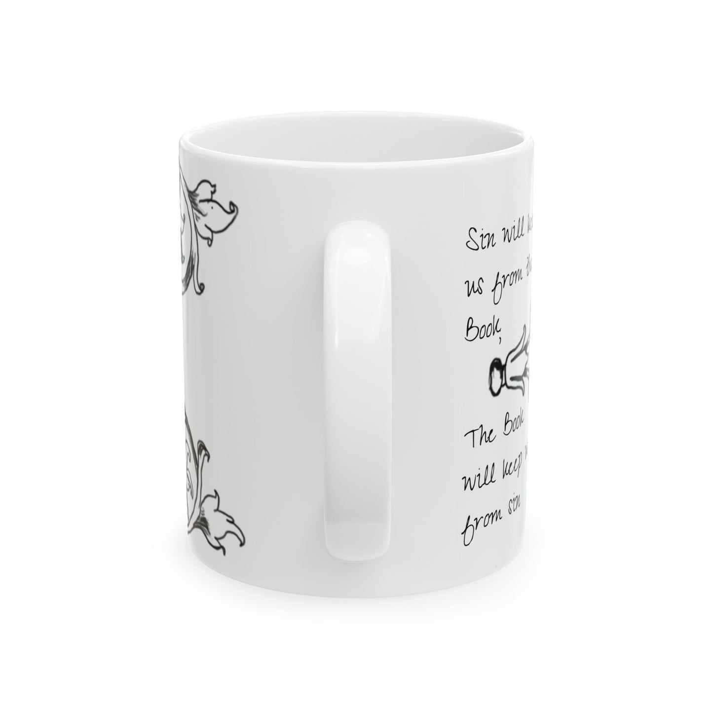 Scrollwork Ceramic Mug Black and White "Sin will keep us from..."