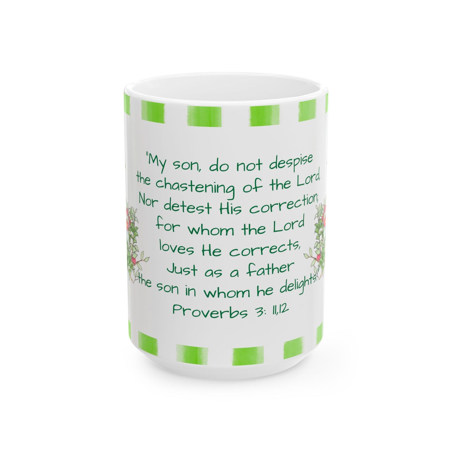 Kitty Fun Mug "My son, do not despise..."