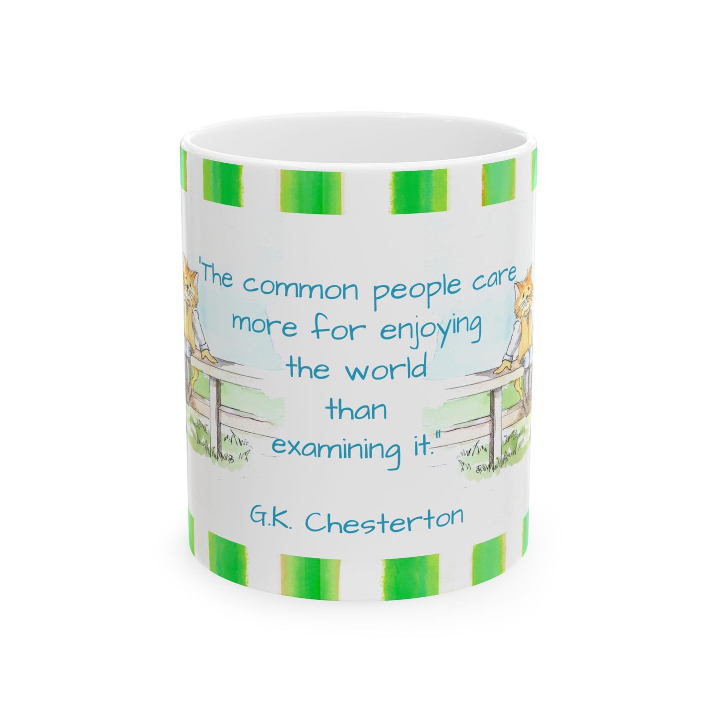 Kitty Fun Mug “The common people care…”