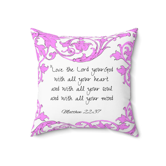 Scrollwork Polyester Square Pillow "Love the Lord..."