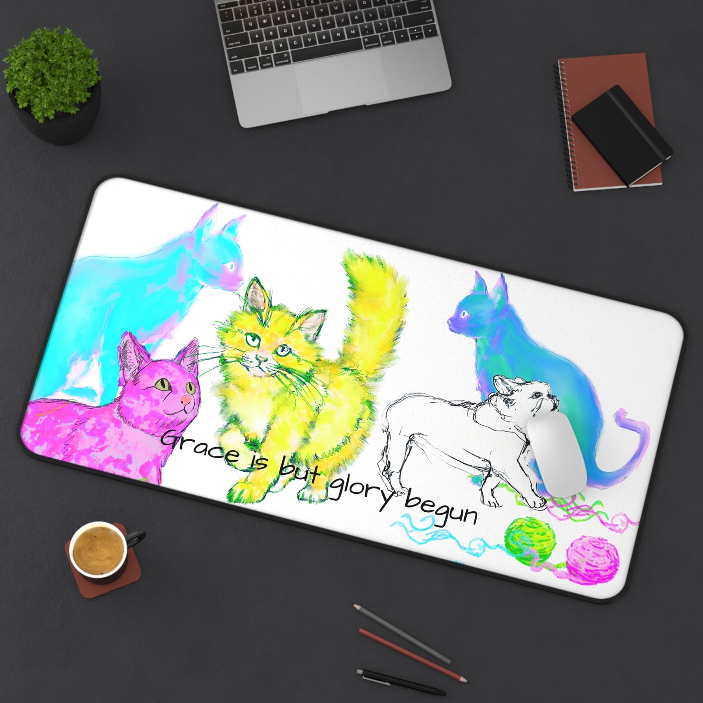 Colorful Cats and Dog Desk Mat "Grace is but glory begun"