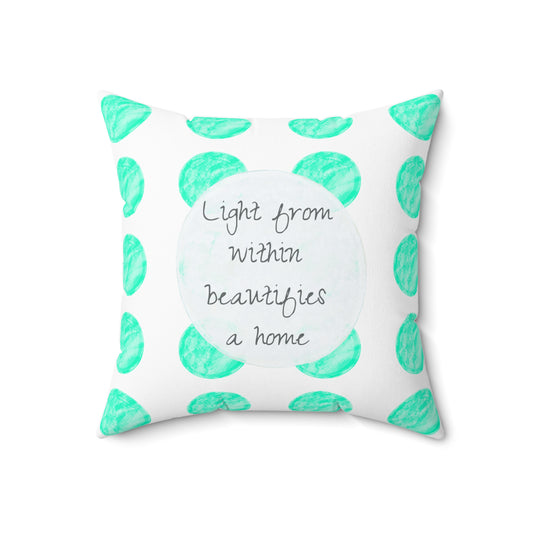 Polka Dot Joy Pillow "Light from within beautifies a home"