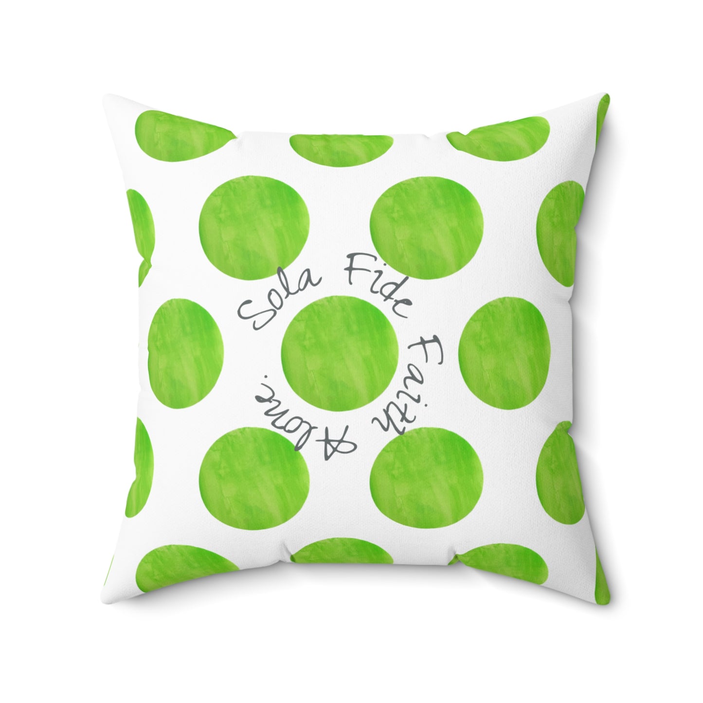 Polka Dot Joy Polyester Square Pillow “Sola Fide…”
