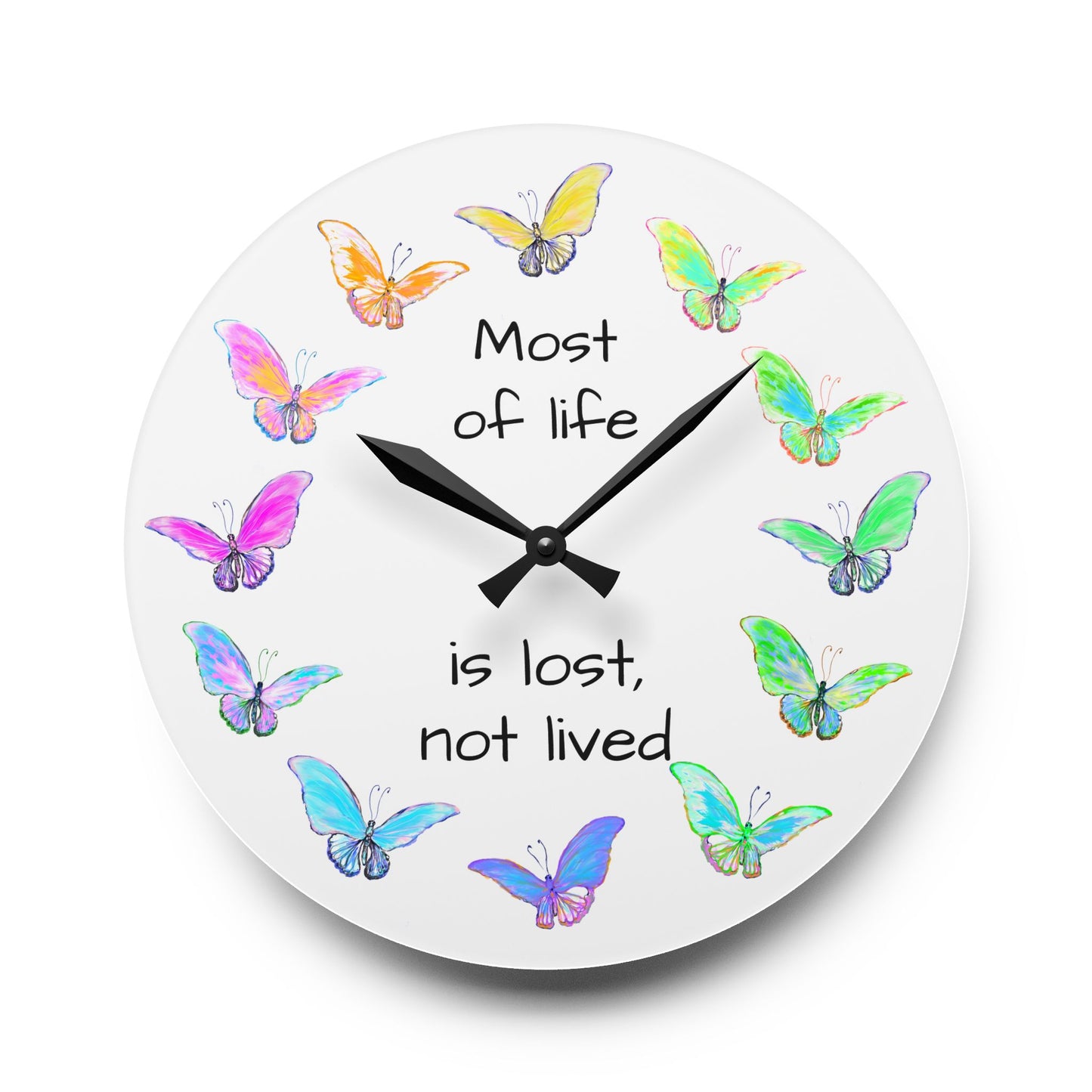 Blossom Glide Acrylic Wall Clock Most of life is lost, not lived