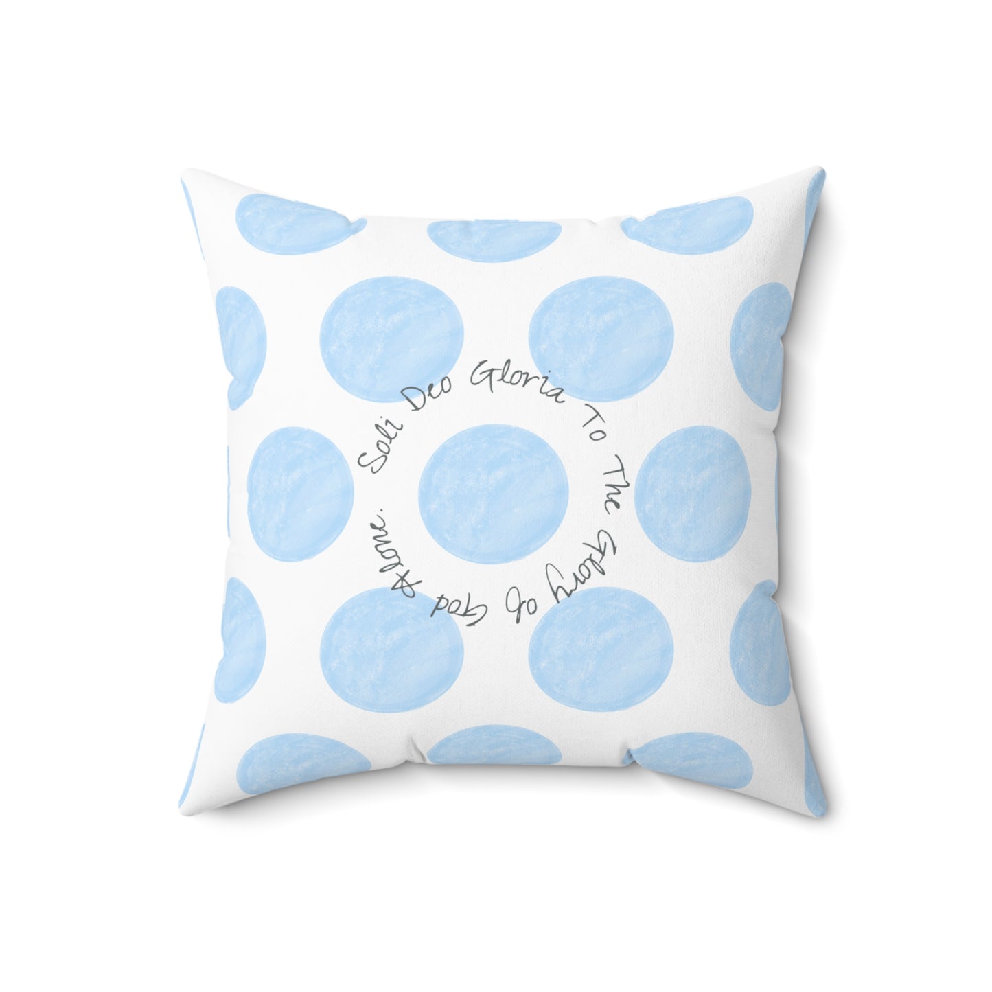 Polka Dot Joy Polyester Square Pillow “Soli Deo Gloria…”