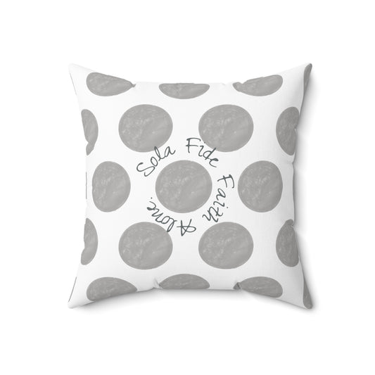 Polka Dot Joy Polyester Square Pillow "Sola Fide…”