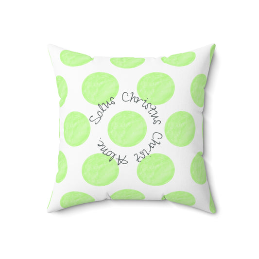 Polka Dot Joy Polyester Square Pillow "Solus Christus…”