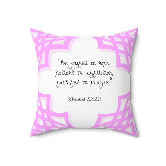 Scrollwork Polyester Square Pillow "Be Joyful..."