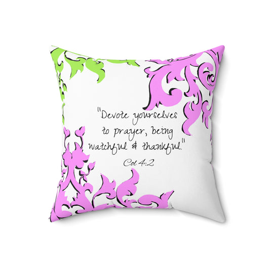 Scrollwork Polyester Square Pillow "Devote yourselves..."