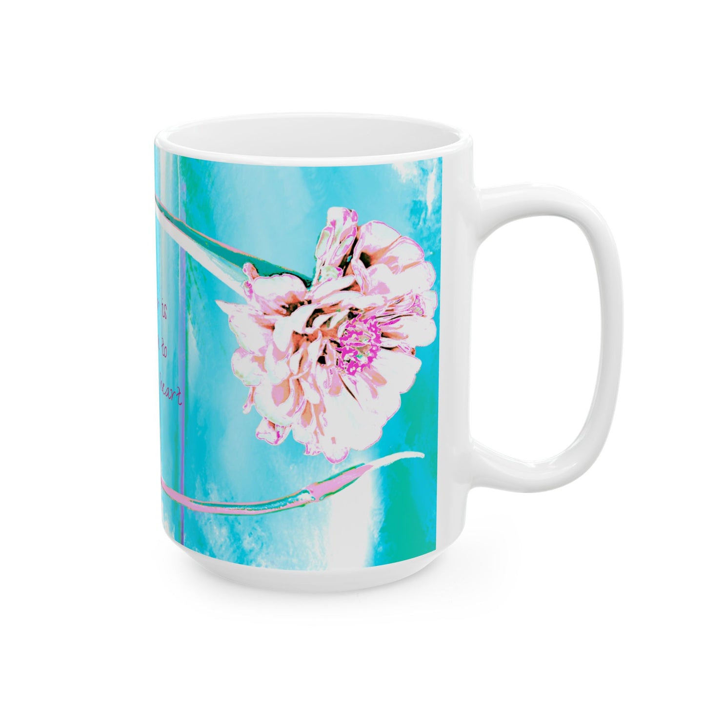 Zinnia Ceramic Mug Aqua Raspberry "A flower is a sermon to the humble heart "