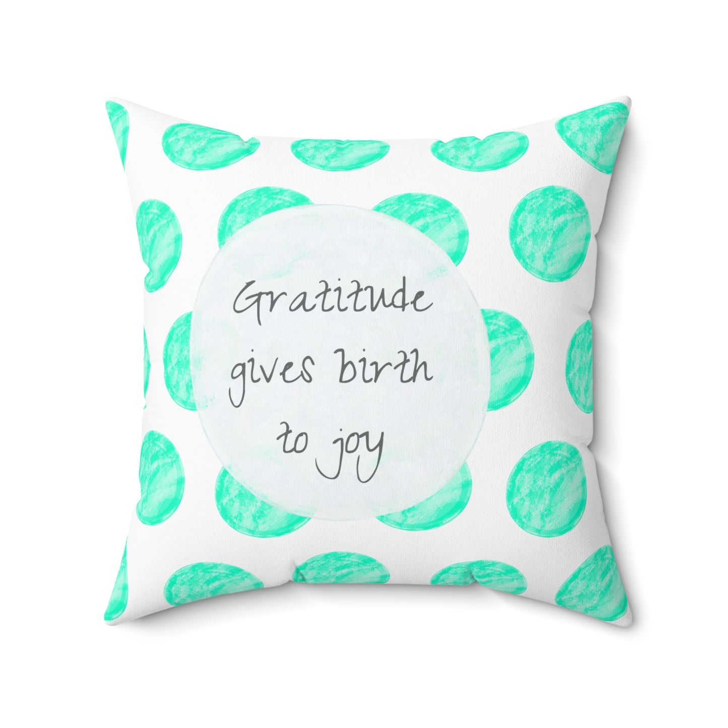 Polka Dot Joy Pillow "Gratitude gives birth to joy"