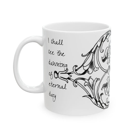 Scrollwork Ceramic Mug Black and White, "I shall see dawning..."