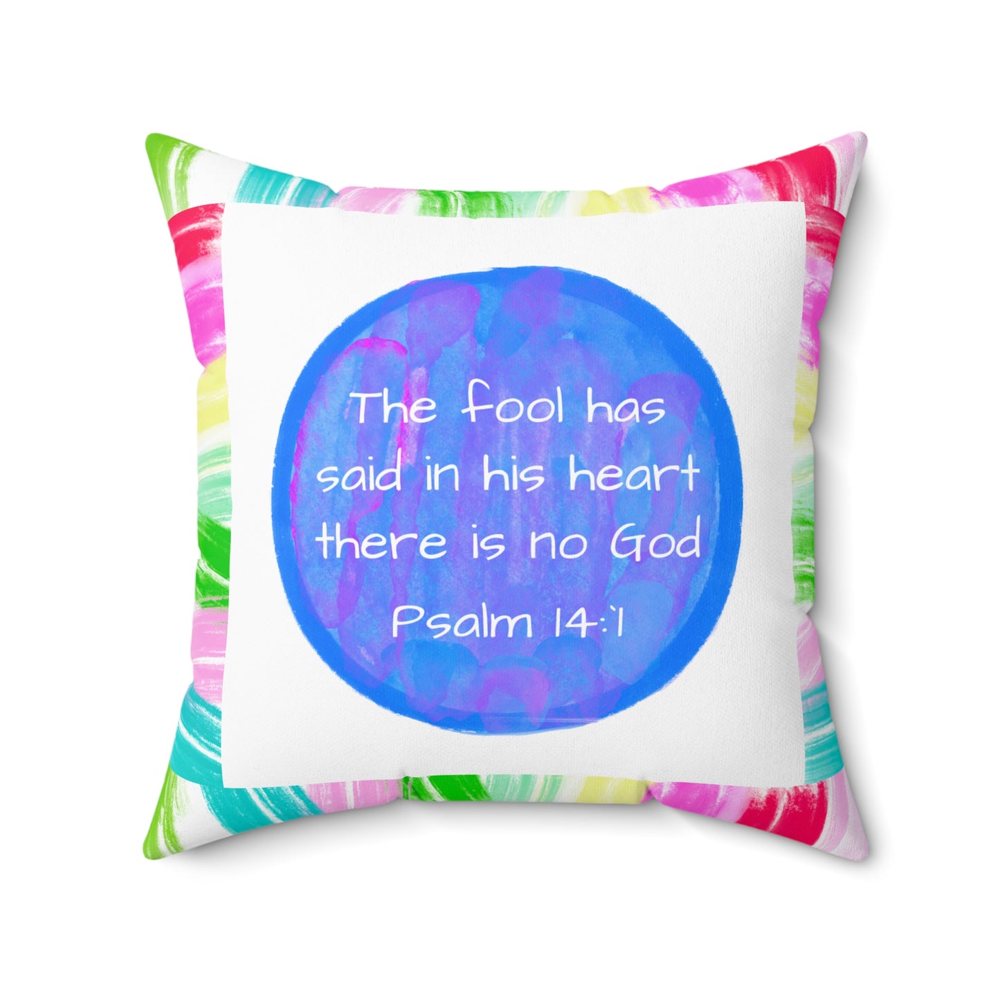 Mega Dot Polyester Square Pillow The fool has said in his heart Tulip