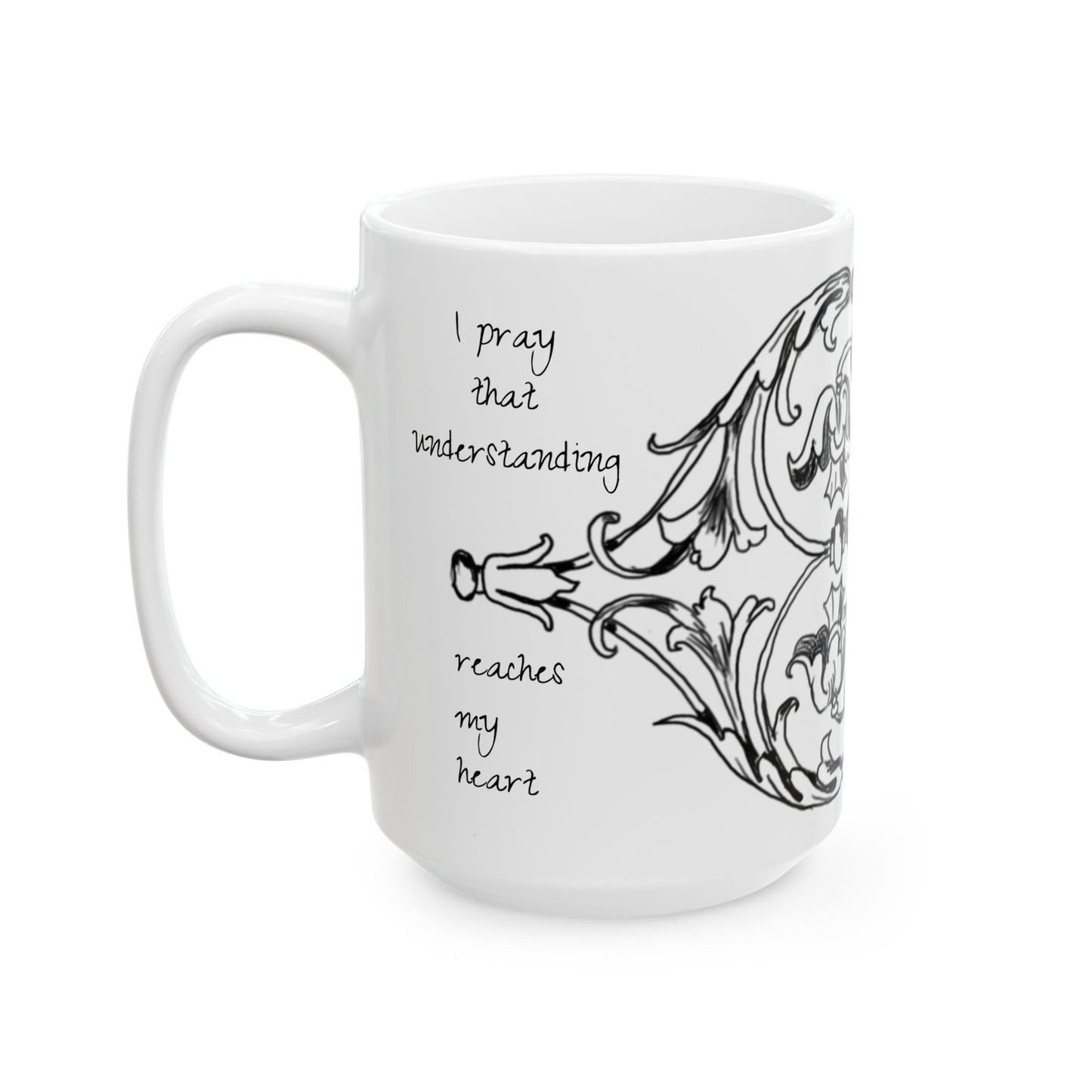 Scrollwork Ceramic Mug Black and White "I pray that...