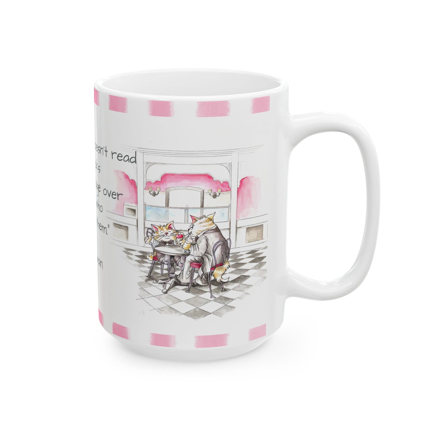 Kitty Fun Mug “The man who doesn’t read…”