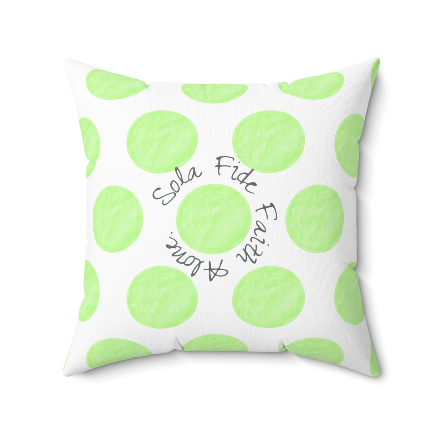 Polka Dot Joy Polyester Square Pillow "Sola Fide…”