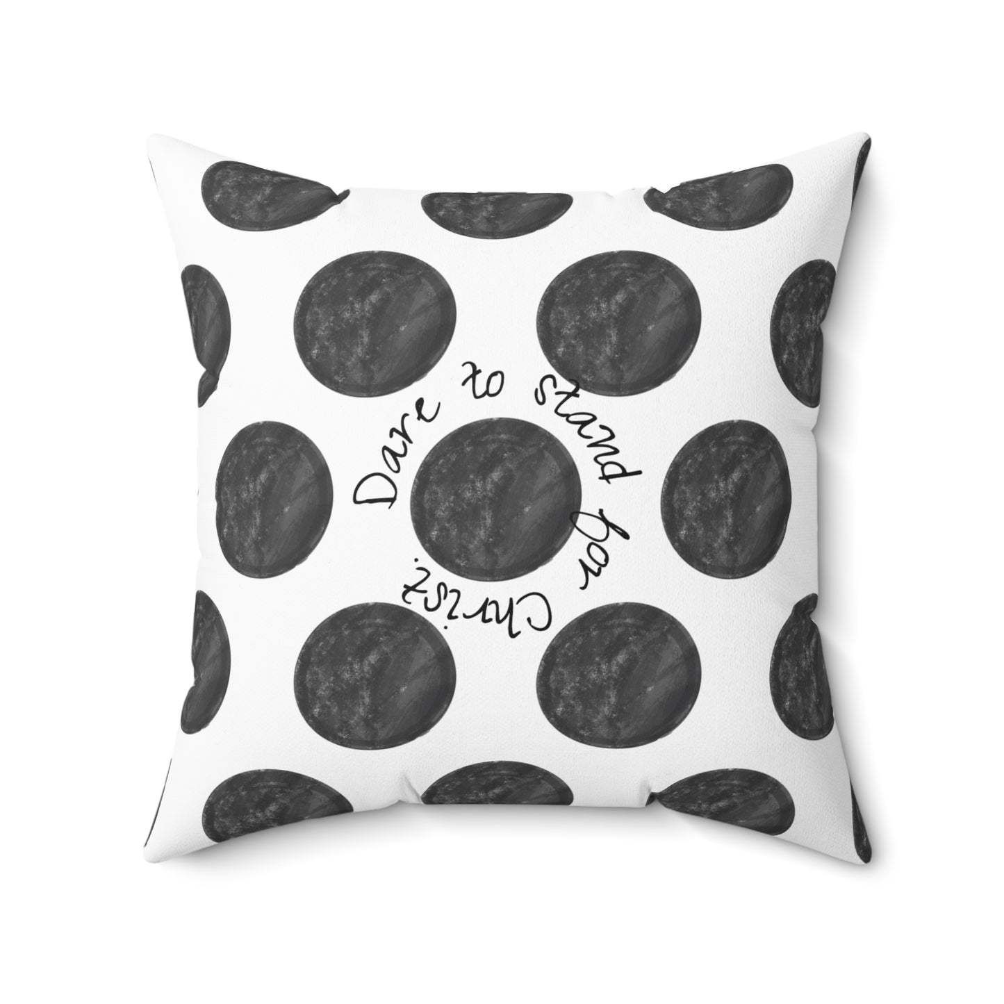 Polka Dot Joy Polyester Square Pillow “Dare to…”