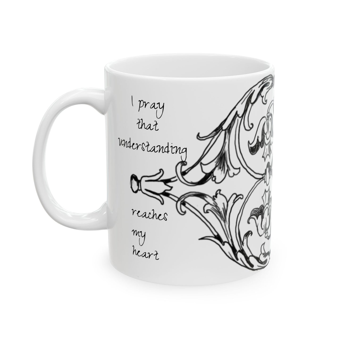 Scrollwork Ceramic Mug Black and White "I pray that...