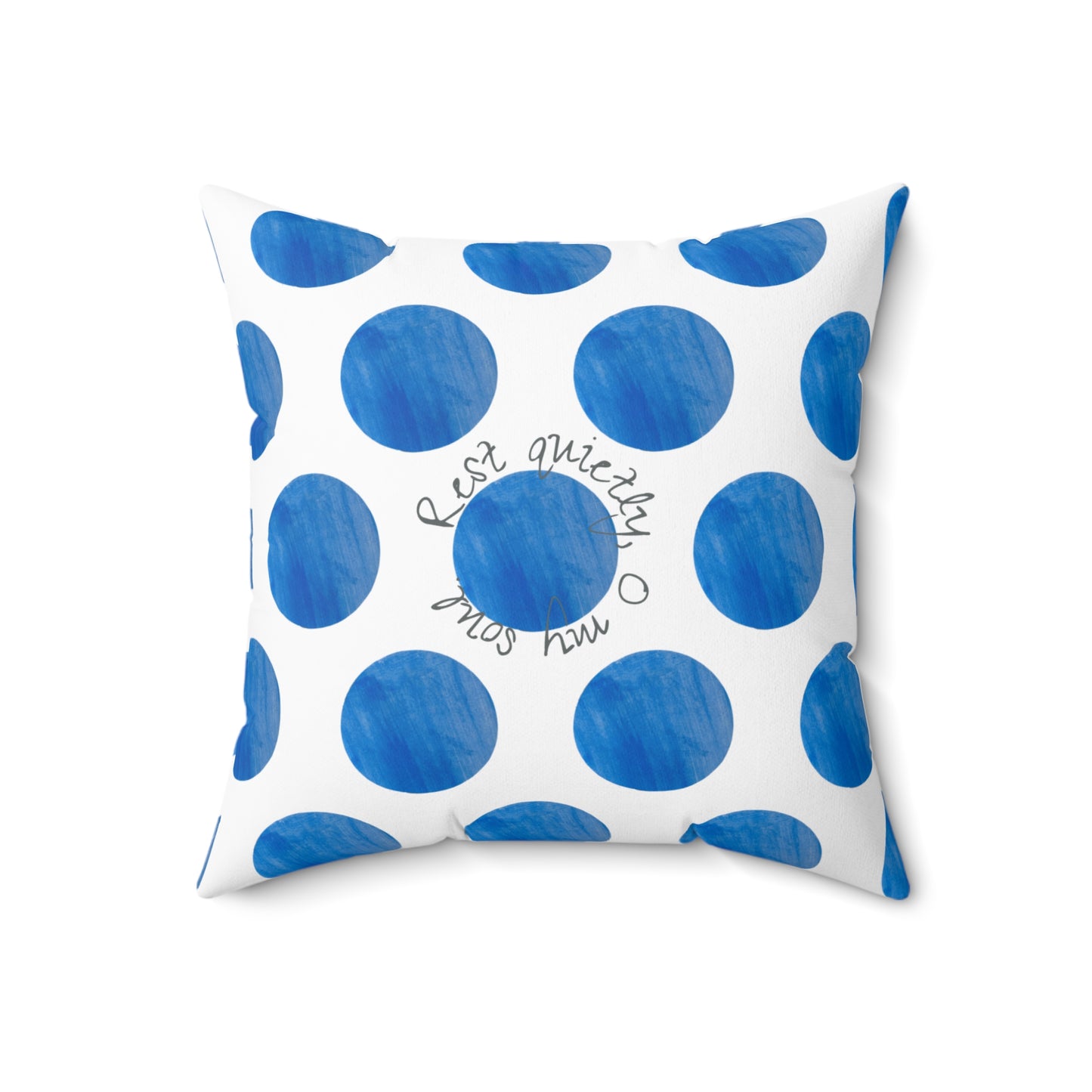 Polka Dot Joy Polyester Square Pillow “Rest quietly…”