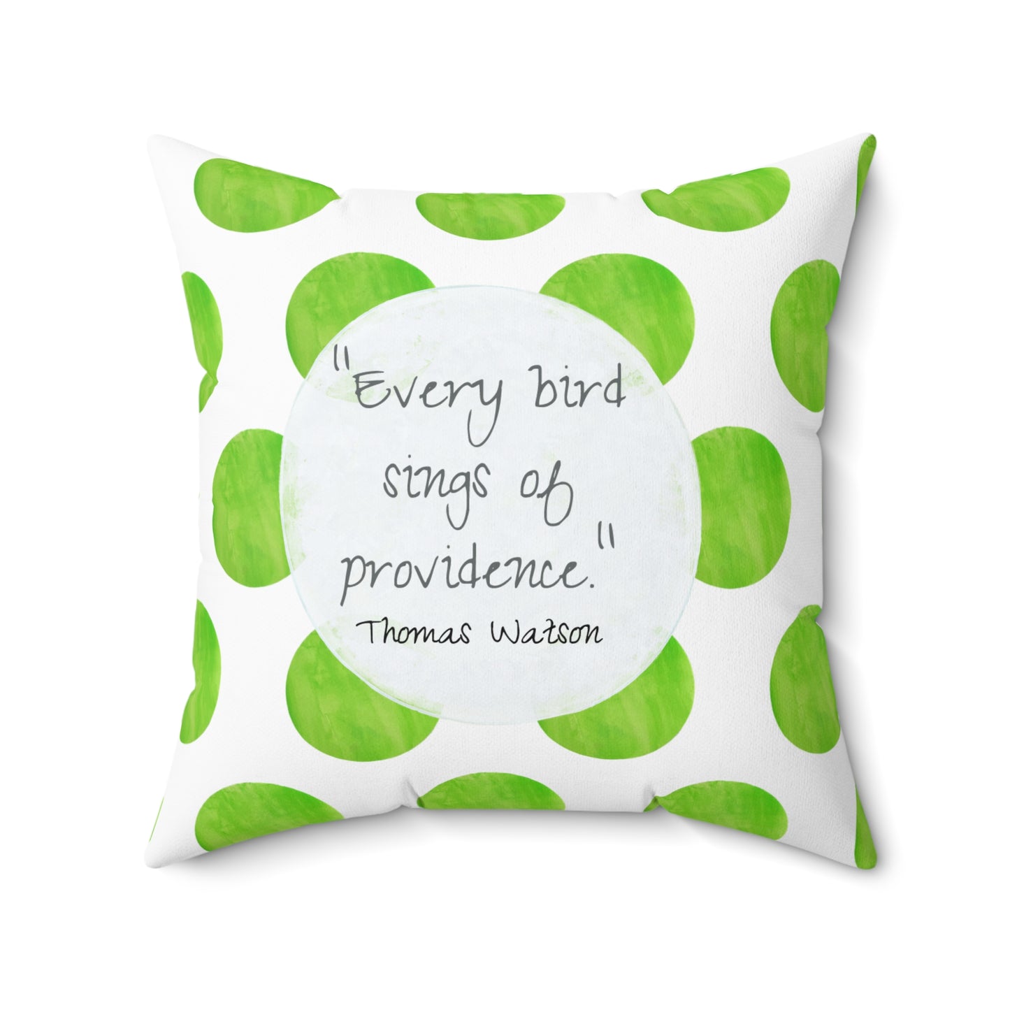 Polka Dot Joy Pillow “Every Bird Sings of God's Providence" Thomas Watson