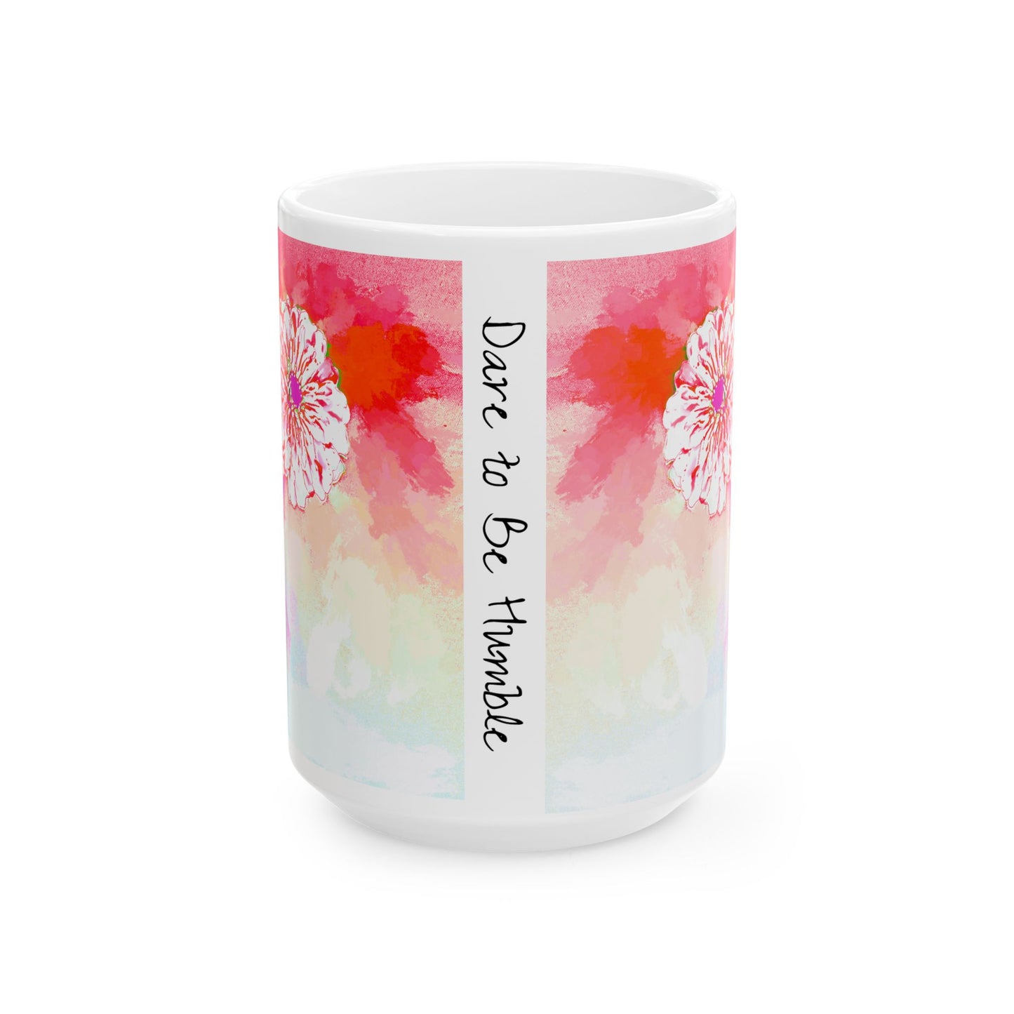 Zinnia Color Splash Mug Red "Dare to Be Humble”