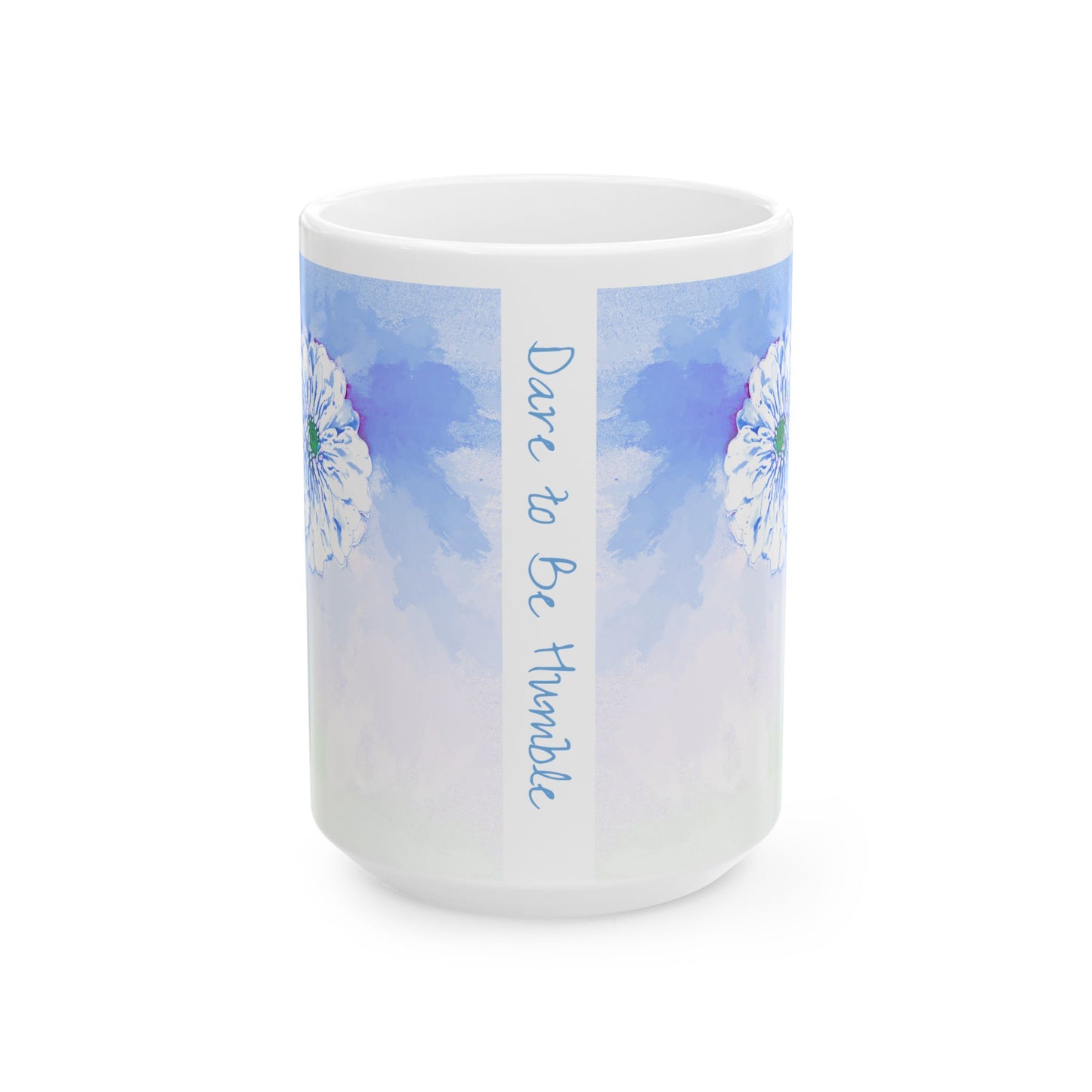 Zinnia Color Splash Mug Blue “Dare to Be Humble”