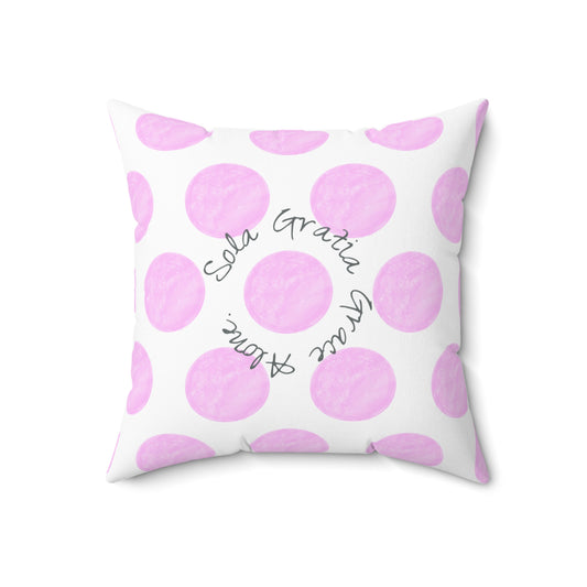 Polka Dot Joy Polyester Square Pillow "Sola Gratia…”