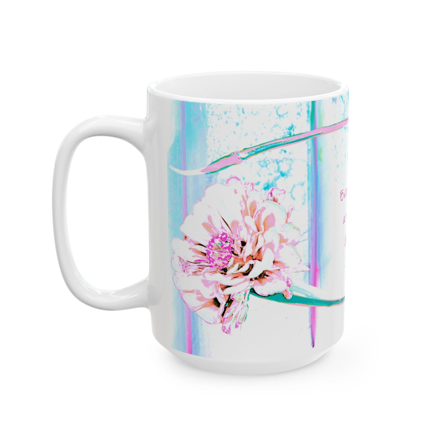 Zinnia Ceramic Mug Aqua Raspberry "Every Flower is a message of God's grace"
