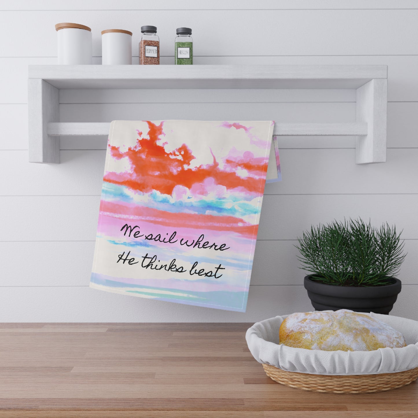 Joyful Landscapes Tea Towels (cotton or poly) We sail where He thinks best