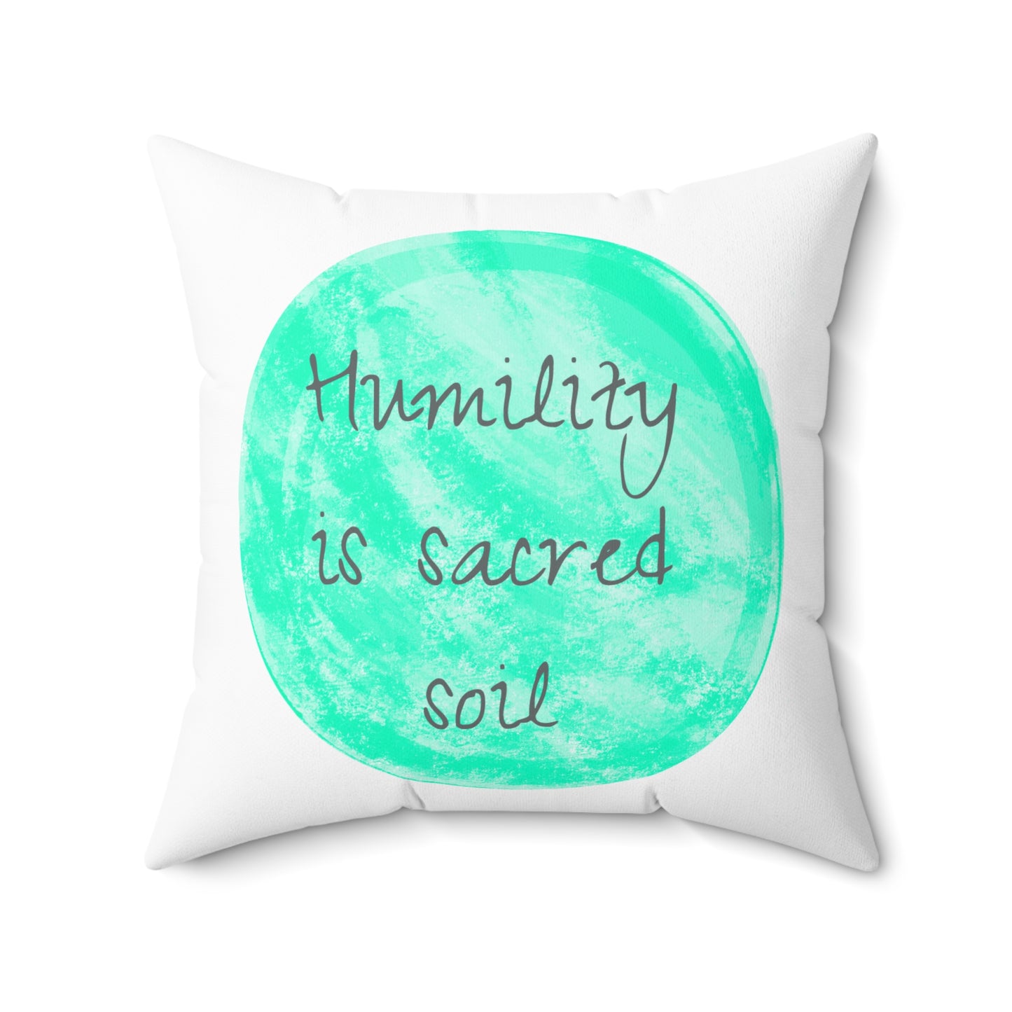 Polka Dot Joy Pillow "Humility is sacred soil"