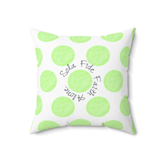 Polka Dot Joy Polyester Square Pillow "Sola Fide…”