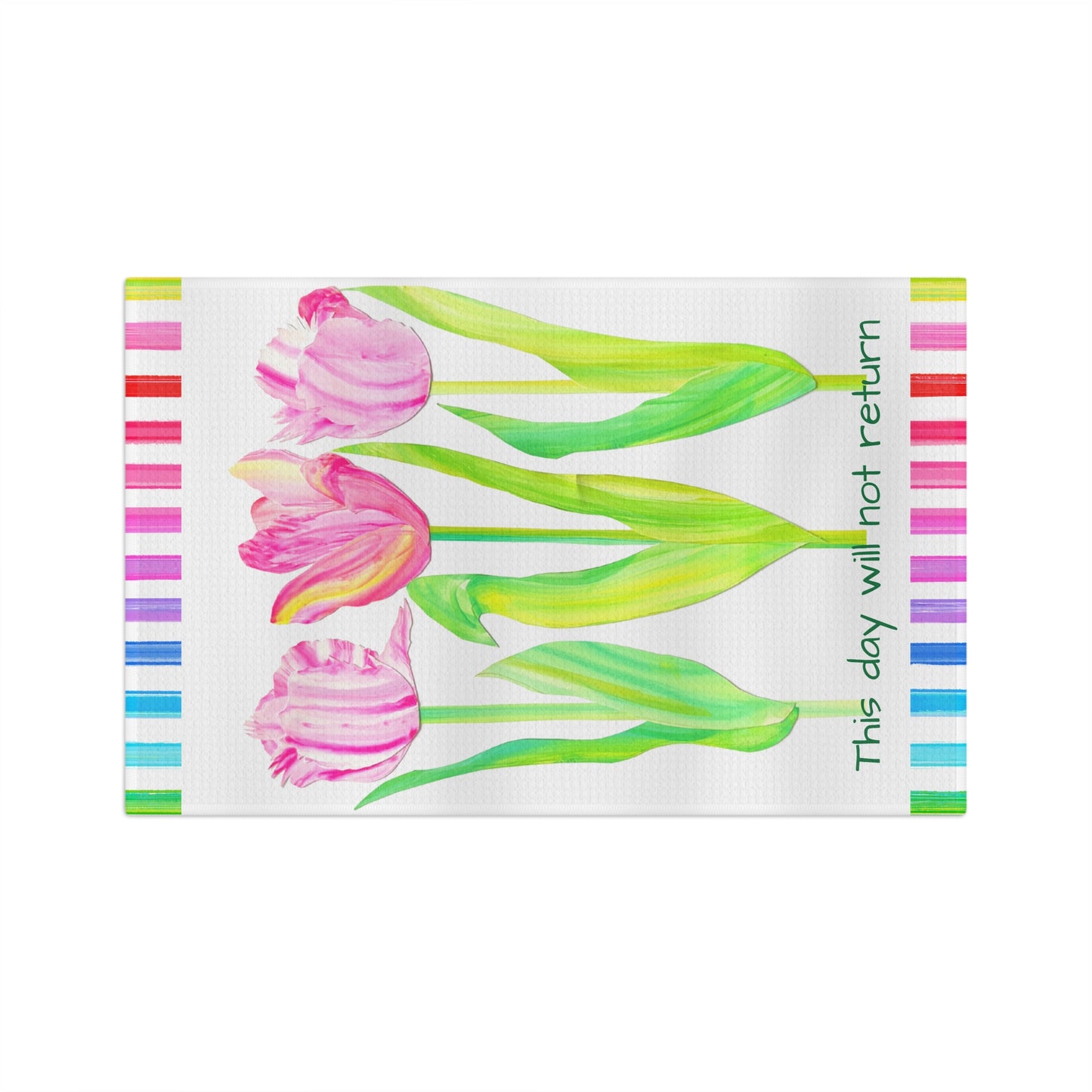 Vibrant Tulip Microfiber Tea Towel This day will not return