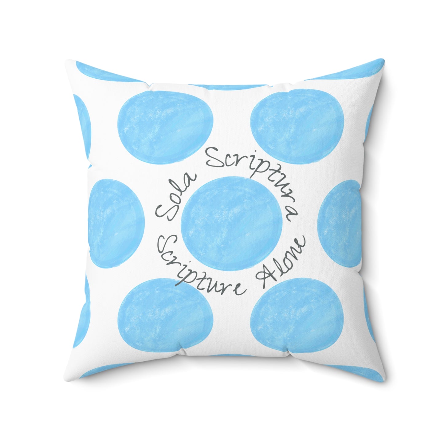 Polka Dot Palette Polyester Square Pillow light blue "Sola Scriptura..."