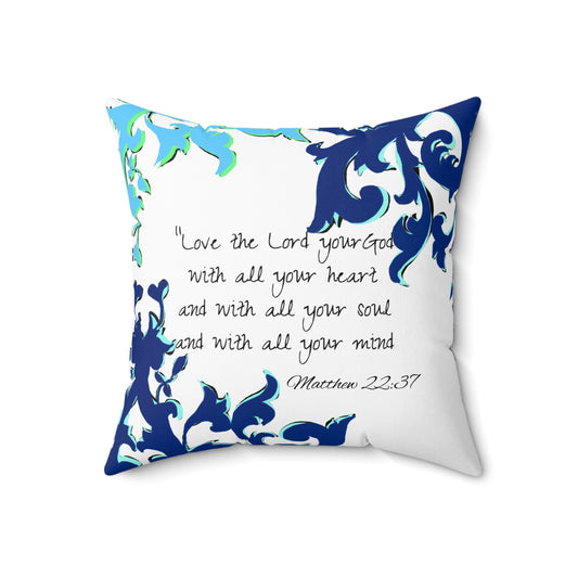 Scrollwork Polyester Square Pillow "Love the Lord..."