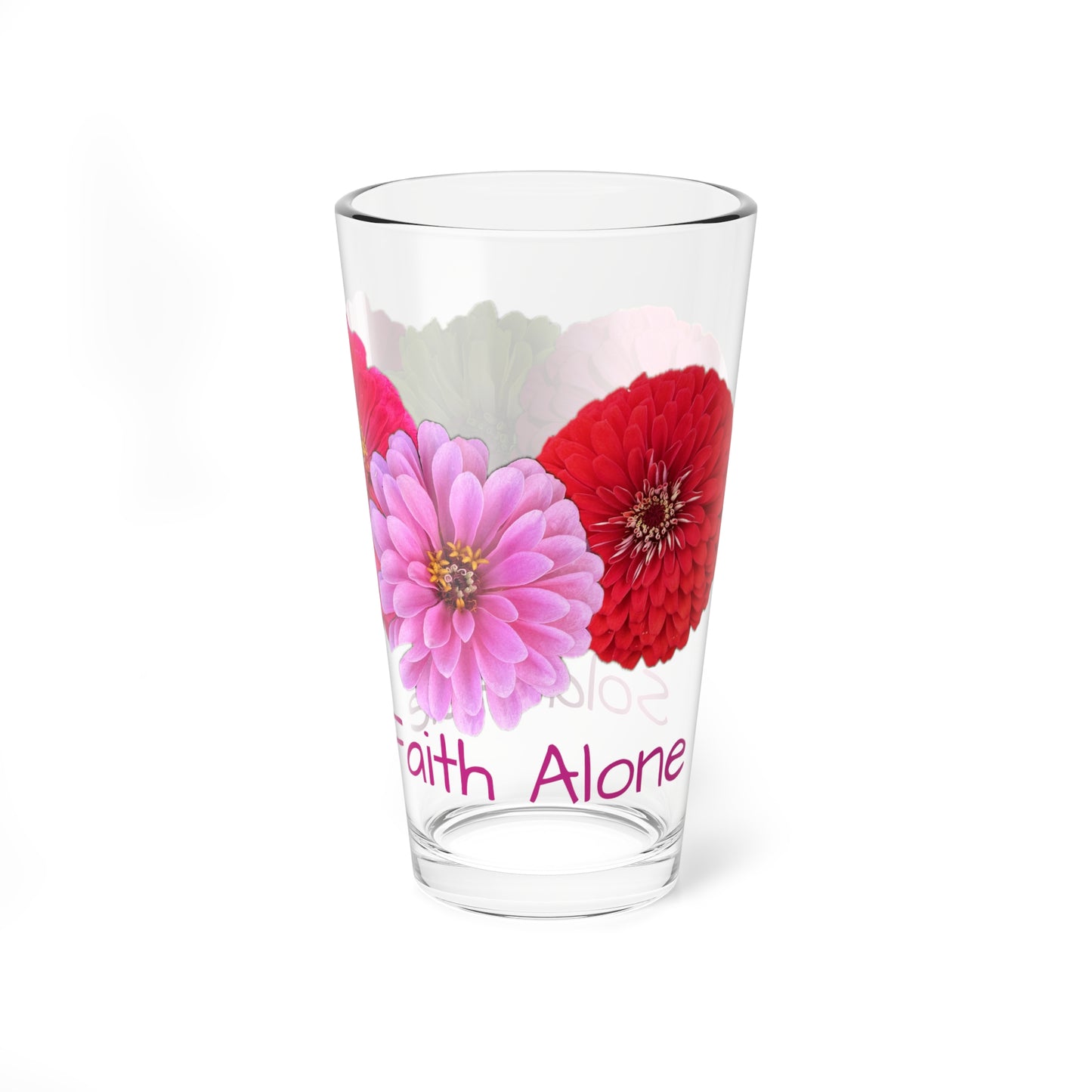 Zinnia Pint Glass Sola Fide -Faith Alone