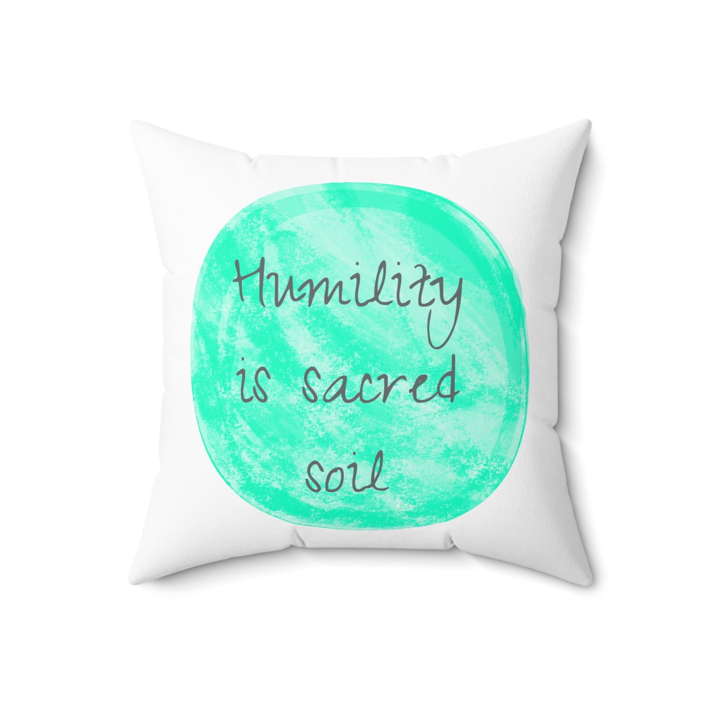 Polka Dot Joy Pillow "Humility is sacred soil"