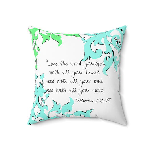 Scrollwork Polyester Square Pillow "Love the Lord..."