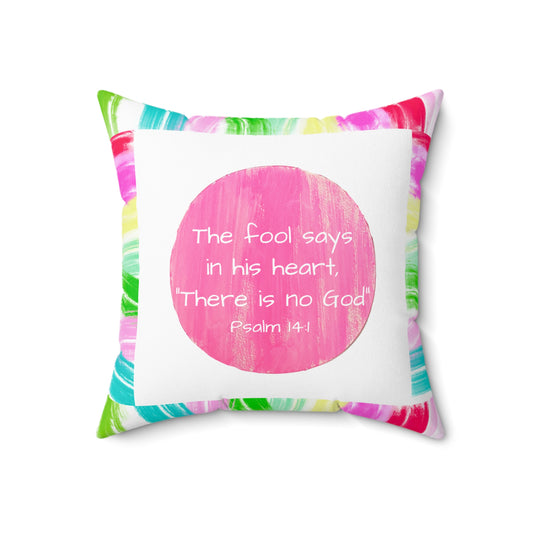 Mega Dot Polyester Square Pillow The fool says in his heart, "There is no God" Polka Dot