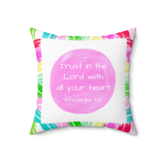 Mega Dot Polyester Square Pillow Trust in the Lord with all your heart Birds