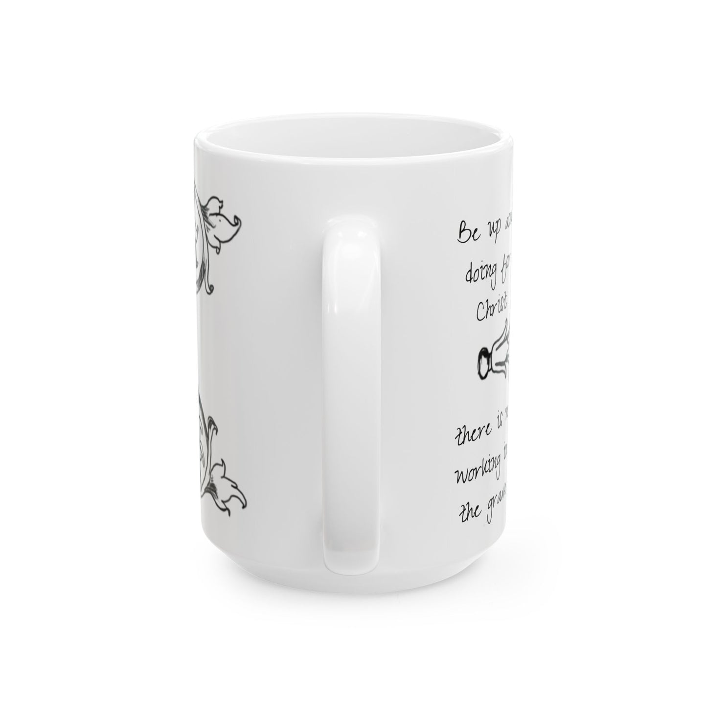Scrollwork Ceramic Mug Black and White "Be up and doing for Christ..."