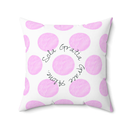 Polka Dot Joy Polyester Square Pillow "Sola Gratia…”