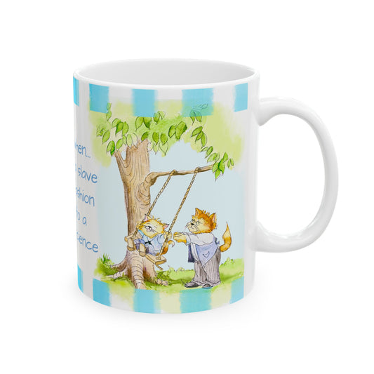 Kitty Fun Mug "It is sad…”