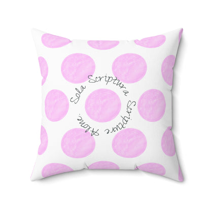 Polka Dot Joy Polyester Square Pillow "Sola Scriptura…”