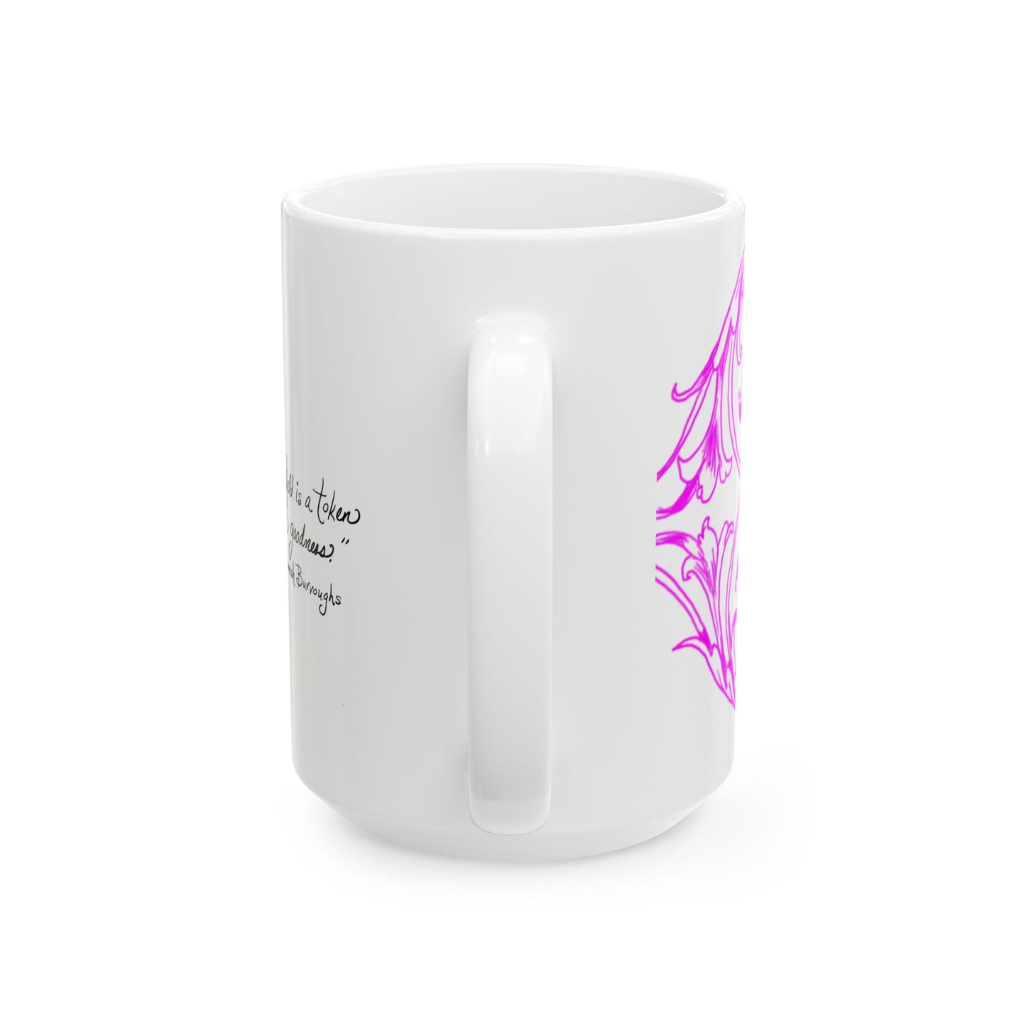 Scrollwork Ceramic Mug Raspberry “Every Flower in…”