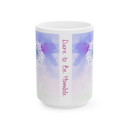 Zinnia Color Splash Mug Periwinkle “Dare to Be Humble”