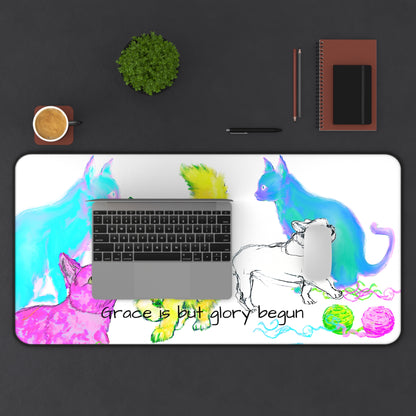 Colorful Cats and Dog Desk Mat "Grace is but glory begun"